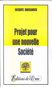 Projet pour une nouvelle societe