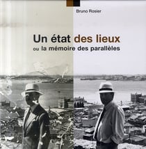 Un état des lieux - ou la mémoire des parallèles