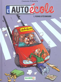 L'auto-école Tome 1 : permis d'éconduire