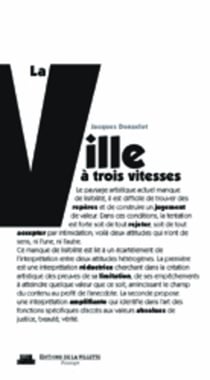 La ville à trois vitesse