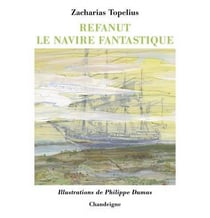 Refanut - le navire fantastique