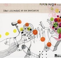 Sans les mains et en danseuse