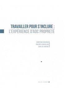 Travailler pour s'inclure - l'expérience d'ADC propreté
