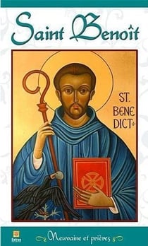 Saint benoît - neuvaine et prières