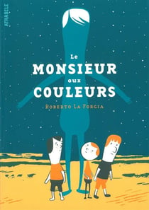 Le monsieur aux couleurs