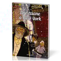 Les explorateurs Tome 5 : une tisane à New York