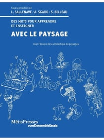Avec le paysage : des mots pour apprendre et enseigner