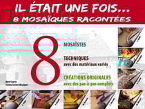 Il etait une fois... 8 mosaiques racontees