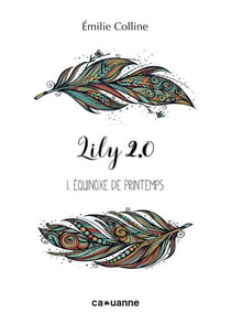 Lily 2.0 t.1 - équinoxe de printemps