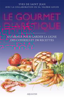 Le gourmet diabétique (édition 2012)
