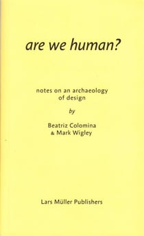 Are we human? the archeology of design