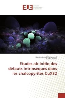 Etudes ab-initio des defauts intrinseques dans les chalcopyrites CuXS2