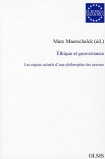 Éthique et gouvernance - les enjeux actuels d'une philosophie des normes