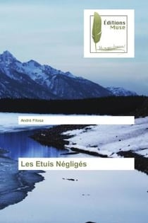 Les étuis négligés