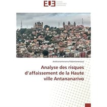 Analyse des risques d'affaissement de la haute ville Antananarivo