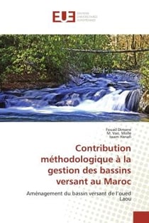 Contribution méthodologique à la gestion des bassins versant au Maroc - aménagement du bassin versant de l'oued Laou