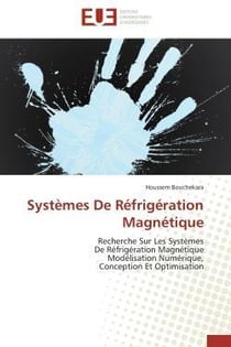 Systemes de refrigeration magnetique - recherche sur les systemes de refrigeration magnetique modeli