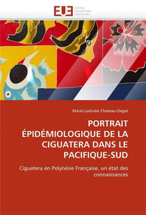 Portrait epidemiologique de la ciguatera dans le pacifique-sud