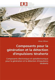 Composants pour la generation et la detection d'impulsions terahertz