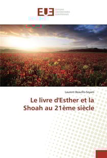 Le livre d'esther et la shoah au 21eme siecle