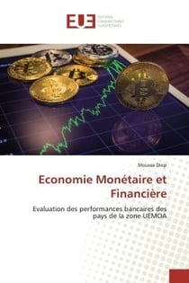 Economie Monétaire et Financière : Evaluation des performances bancaires des pays de la zone UEMOA