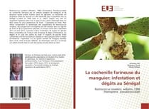 La cochenille farineuse du manguier: infestation et degats au senegal - rastrococcus invadens, willi