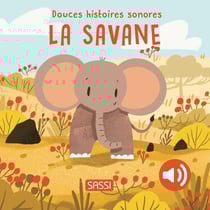 Douces histoires sonores : La savane