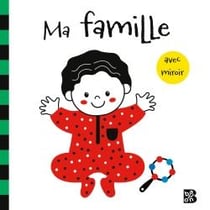 C'est chouette la vie ! : Ma famille