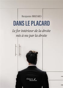 Dans le placard : Le for intérieur de la droite mis à nu par la droite