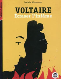 Voltaire - écraser l'infâme