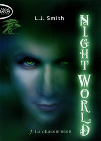 Night world Tome 7 - la chasseresse