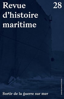 Revue d'histoire maritime n.28 : sortir de la guerre