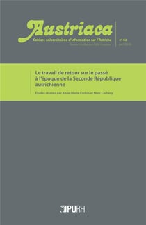 AUSTRIACA Tome 82 : le travail de retour sur le passé à l'époque de la seconde République autrichienne