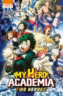 My hero Academia : two heroes