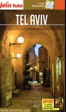 Guide Petit futé : city guide : Tel Aviv (édition 2018)