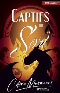 Captifs du sort Tome 1