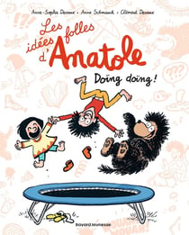 Les idées folles d'Anatole Tome 3 : Doïng doïng !