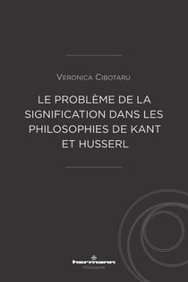 Le problème de la signification dans les philosophies de Kant et Husserl