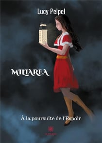 Miliarea : à la poursuite de l'espoir