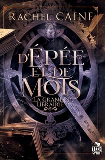 La grande librairie Tome 5 : D'épée et de mots