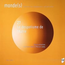 Le despotisme de l'Autre
