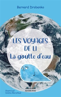 Les voyages de Li la goutte d'eau