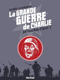 La grande guerre de Charlie Tome 6 : les tranchées d'Ypres Tome 2