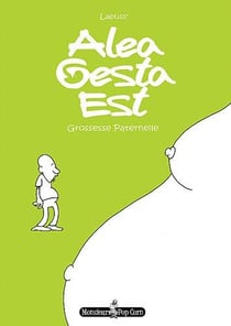 Alea gesta est - grossesse paternelle