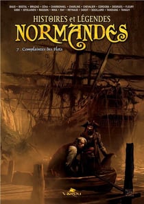 Histoires et légendes normandes Tome 7 : complaintes des flots