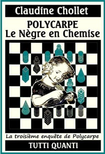 Polycarpe - le nègre en chemise