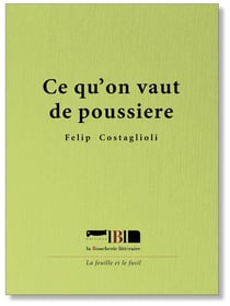 Ce qu'on vaut de poussière