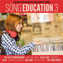 Song Education 3 - The Music You Heard On Your Favorite Shows