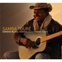Shongai blues : hommage to Ali Farka Touré