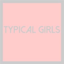 Typical girls